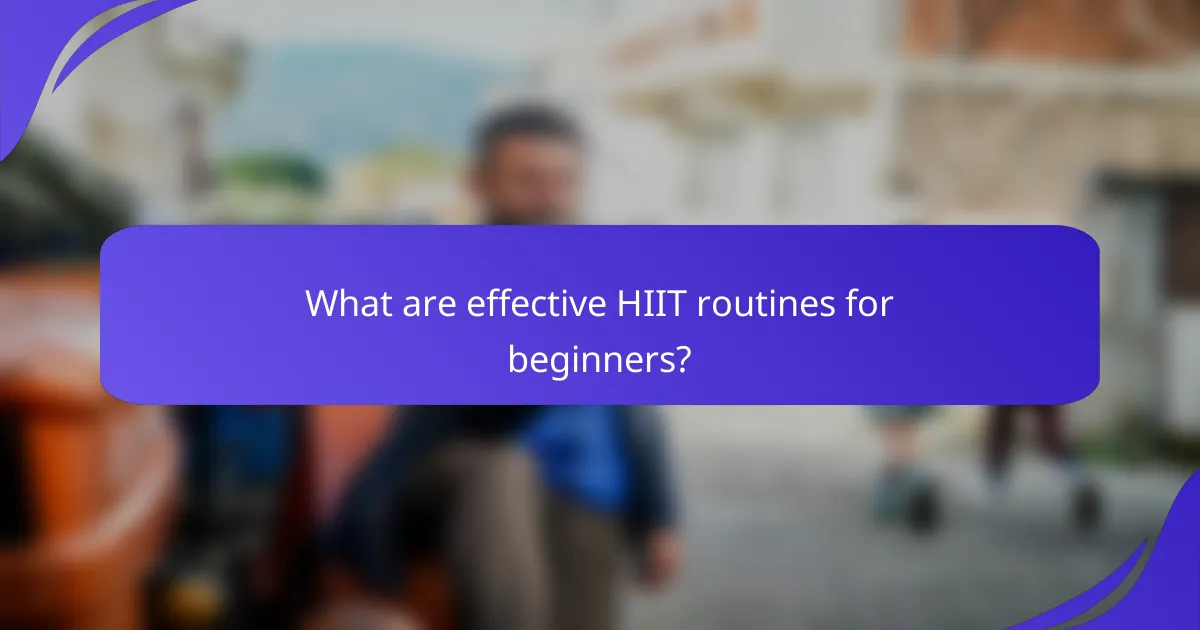 What are effective HIIT routines for beginners?