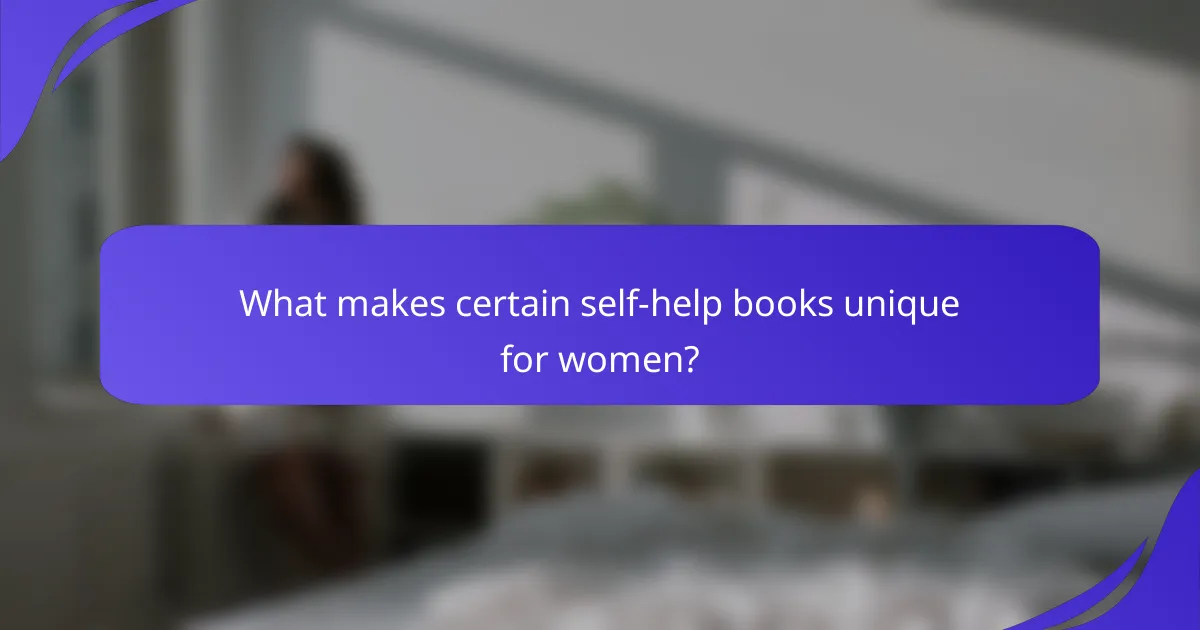 What makes certain self-help books unique for women?